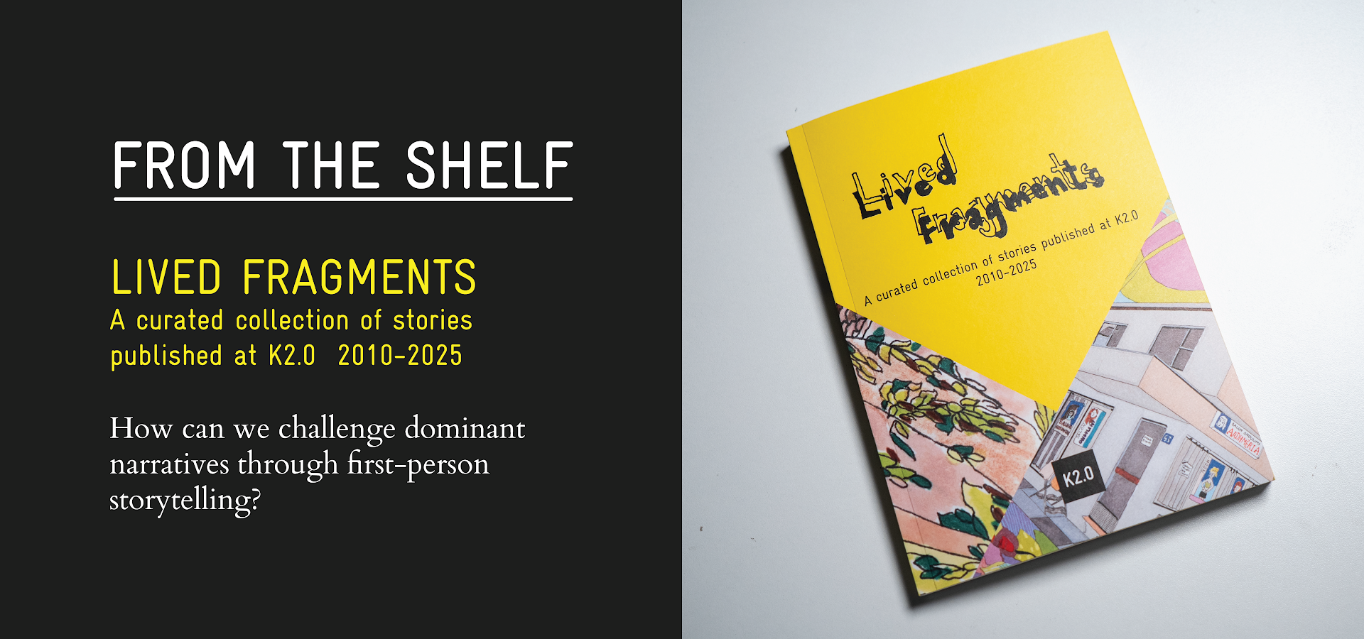 From the Shelf: How can we challenge dominant narratives through first-person storytelling?